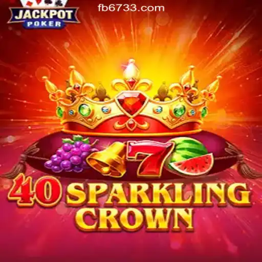 Explore the Thrilling World of 40SparklingCrown on 6733.COM Platform