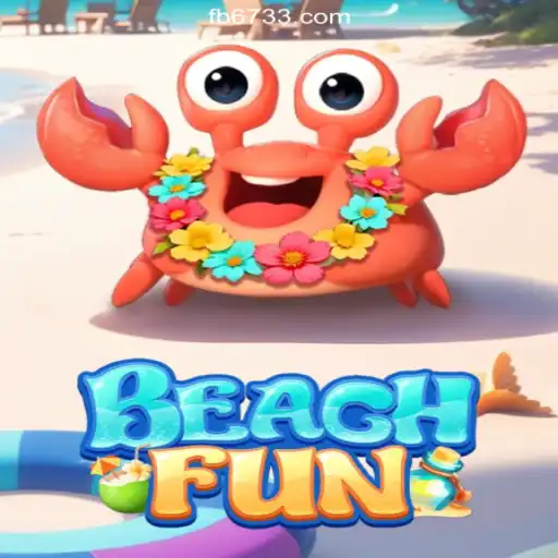 Discover BeachFun: The Premier Slot Game on 6733.COM Platform-Oficial Slots Brasil #1